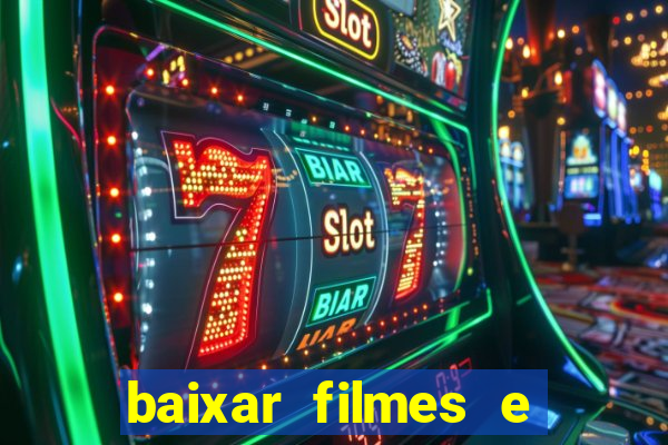 baixar filmes e series em mp4